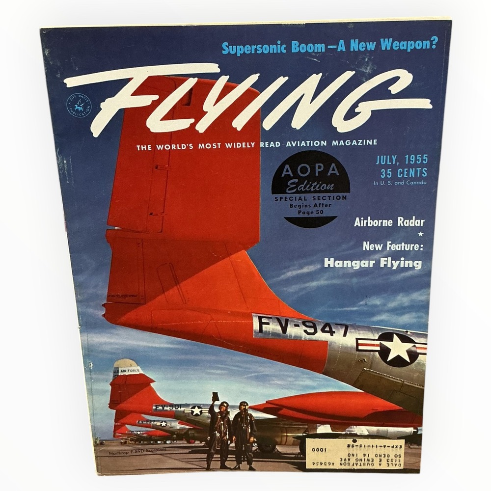 Flying Magazine July 1955 Northrop F 89D Scorpion Supersonic Boom AOPA Edition